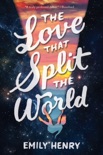 The Love That Split the World book summary, reviews and downlod