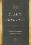 Biblia Peshitta book summary, reviews and download