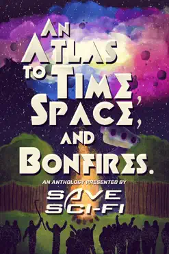 an atlas to time, space, and bonfires book cover image