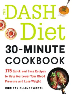 the dash diet 30-minute cookbook book cover image
