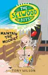 Maintain the Mischief (The Selwood Boys, #4) sinopsis y comentarios