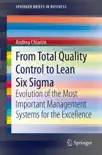 From Total Quality Control to Lean Six Sigma synopsis, comments
