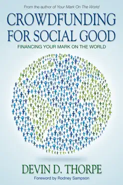 crowdfunding for social good, financing your mark on the world imagen de la portada del libro
