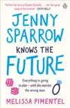 Jenny Sparrow Knows the Future sinopsis y comentarios