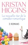 Kristan Higgins : la nouvelle star de la comédie romantique sinopsis y comentarios