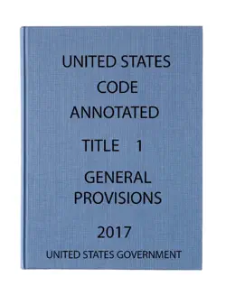 usca. title 1. general provisions. 2017 book cover image