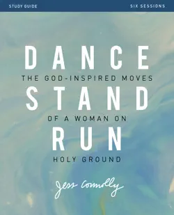 dance, stand, run bible study guide book cover image