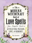 The Modern Witchcraft Book of Love Spells synopsis, comments