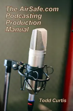 the airsafe.com podcasting production manual book cover image