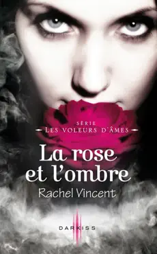 la rose et l'ombre book cover image