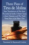 Three Plays of Tirso de Molina sinopsis y comentarios