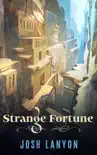 Strange Fortune synopsis, comments