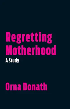 regretting motherhood book cover image