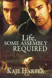 Life, Some Assembly Required synopsis, comments