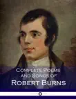 Complete Poems and Songs of Robert Burns synopsis, comments