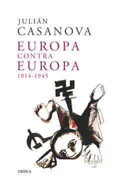 europa contra europa, 1914-1945 imagen de la portada del libro