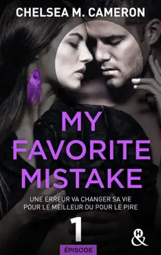 my favorite mistake - episode 1 book cover image
