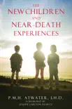 The New Children and Near-Death Experiences synopsis, comments