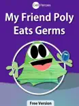 My Friend Polly Eats Germs reviews