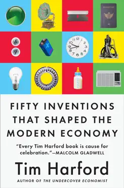 fifty inventions that shaped the modern economy book cover image