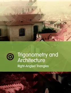 trigonometry and architecture - right-angled triangles book cover image
