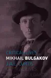 Mikhail Bulgakov synopsis, comments