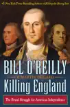 Killing England book summary, reviews and download