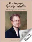 Un hora con George Muller synopsis, comments