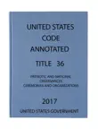 USCA. Title 36. Patriotic and National Observances , Ceremonies and Organizations. synopsis, comments