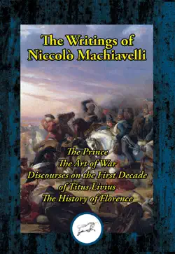 the writings of niccolo machiavelli book cover image