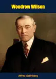 Woodrow Wilson synopsis, comments