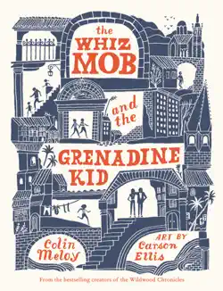 the whiz mob and the grenadine kid book cover image