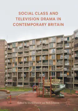 social class and television drama in contemporary britain imagen de la portada del libro