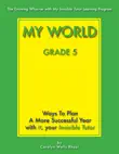 My World - Grade 5 synopsis, comments