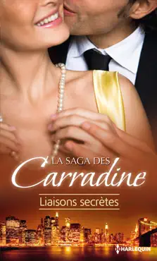 la saga des carradine : liaisons secrètes book cover image