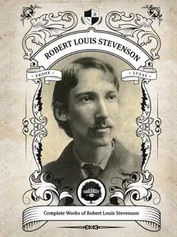 the complete works of robert louis stevenson (illustrated/inline footnotes) book cover image