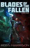Blades of the Fallen synopsis, comments