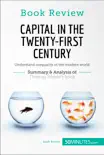 Book Review: Capital in the Twenty-First Century by Thomas Piketty sinopsis y comentarios