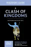 A Clash of Kingdoms Discovery Guide synopsis, comments