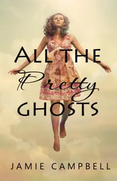 all the pretty ghosts imagen de la portada del libro