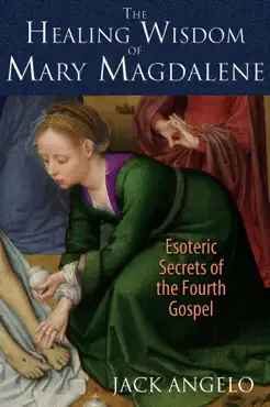 the healing wisdom of mary magdalene imagen de la portada del libro