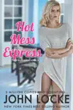 Hot Mess Express synopsis, comments