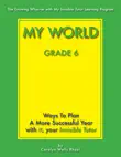 My World - Grade 6 synopsis, comments