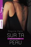 Sur ta peau book summary, reviews and downlod