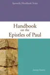 Handbook on the Epistles of Paul synopsis, comments