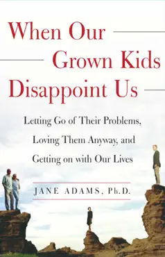 when our grown kids disappoint us book cover image