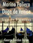 Marino Faliero, Doge de Venise sinopsis y comentarios