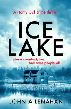 ice lake (psychologist harry cull thriller, book 1) book cover image