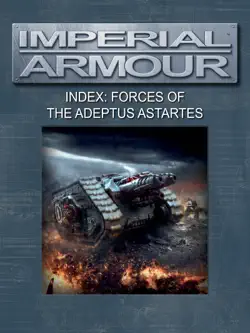 imperial armour index: forces of the adeptus astartes book cover image