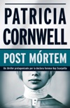 Post Mórtem (Doctora Kay Scarpetta 1) book summary, reviews and downlod